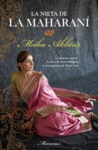 la nieta de la maharaní (ebook)-maha akhtar-9788499180465 la nieta de la maharaní (ebook)-maha akhtar-9788499180465