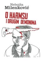 o harmsu i drugim demonima (ebook)-nebojša milenković-9788665315165 o harmsu i drugim demonima (ebook)-nebojša milenković-9788665315165