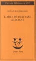L arte di trattare le donne 978-8845915765 PDF DJVU