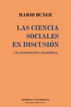 las ciencias sociales en discusion (ebook)-mario bunge-9789500739665 las ciencias sociales en discusion (ebook)-mario bunge-9789500739665