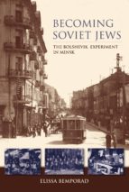 becoming soviet jews (ebook)-elissa bemporad-9780253008275 becoming soviet jews (ebook)-elissa bemporad-9780253008275