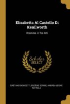 ELISABETTA AL CASTELLO DI KENILWORTH