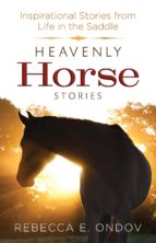 heavenly horse stories (ebook)-rebecca e. ondov-9780736966375 heavenly horse stories (ebook)-rebecca e. ondov-9780736966375