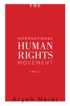 the international human rights movement (ebook)-aryeh neier-9781400841875 the international human rights movement (ebook)-aryeh neier-9781400841875