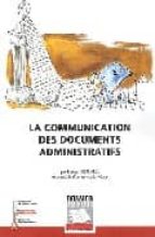 La communication des documents administratifs MOBI FB2 978-2841304875 por François bernard
