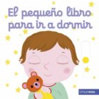 el pequeño libro para ir a dormir-nathalie choux-9788408196075 el pequeño libro para ir a dormir-nathalie choux-9788408196075