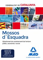 mossos d esquadra. qüestionari de coneixement de l entorn polític econòmic i social-9788414208175 mossos d esquadra. qüestionari de coneixement de l entorn polític econòmic i social-9788414208175