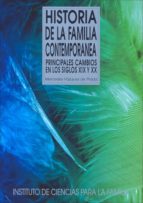 historia de la familia contemporanea: principales cambios en el s xix y xx-mecedes vazquez de prada-9788432137075 historia de la familia contemporanea: principales cambios en el s xix y xx-mecedes vazquez de prada-9788432137075