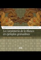 la carpintería de lo blanco en ejemplos granadinos-antonio fernández puertas-9788433858375 la carpintería de lo blanco en ejemplos granadinos-antonio fernández puertas-9788433858375