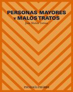 personas mayores y malos tratos-juan muñoz tortosa-9788436819175 personas mayores y malos tratos-juan muñoz tortosa-9788436819175
