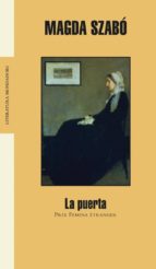 la puerta (prix femina etranger)-magda szabo-9788439710875 la puerta (prix femina etranger)-magda szabo-9788439710875