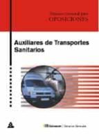 AUXILIARES DE TRANSPORTES SANITARIOS: TEMARIO GENERAL