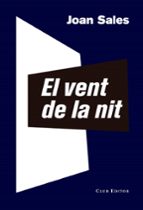 el vent de la nit-joan sales-9788473291675 el vent de la nit-joan sales-9788473291675
