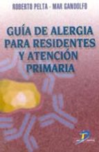 guia de alergia para residentes y atencion primaria-roberto pelta-mar gandolfo-9788479784775 guia de alergia para residentes y atencion primaria-roberto pelta-mar gandolfo-9788479784775