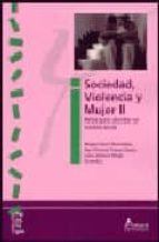 sociedad, violencia y mujer ii: retos para abordar un cambio soci al-9788481962475 sociedad, violencia y mujer ii: retos para abordar un cambio soci al-9788481962475