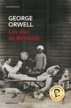 los dias de birmania-george orwell-9788483466575 los dias de birmania-george orwell-9788483466575