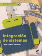 integracion de sistemas-cesar gomez palacios-9788491711575 integracion de sistemas-cesar gomez palacios-9788491711575