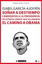 soñar a destiempo-isabel garcía-ajofrín-9788491802075 soñar a destiempo-isabel garcía-ajofrín-9788491802075