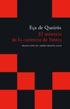 el misterio de la carretera de sintra-ramalho ortigao-jose maria eça de queiros-9788493065775 el misterio de la carretera de sintra-ramalho ortigao-jose maria eça de queiros-9788493065775