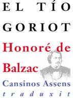 el tío goriot (ebook)-honore de balzac-9788493951375 el tío goriot (ebook)-honore de balzac-9788493951375