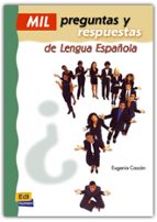 mil preguntas y respuestas de la lengua española-eugenio cascon martin-9788495986375 mil preguntas y respuestas de la lengua española-eugenio cascon martin-9788495986375