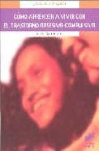 como aprender a vivir con el trastorno obsesivo-compulsivo-alain sauteraud-9788497562775 como aprender a vivir con el trastorno obsesivo-compulsivo-alain sauteraud-9788497562775