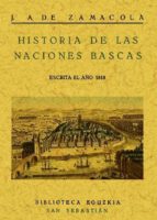 historia de las naciones bascas (facsimil)-juan antonio de zamacola-9788497611275 historia de las naciones bascas (facsimil)-juan antonio de zamacola-9788497611275