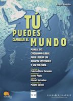 tu puedes cambiar el mundo-ervin laszlo-9788497638975 tu puedes cambiar el mundo-ervin laszlo-9788497638975