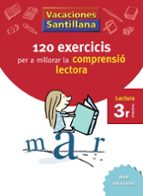 120 exercicis comprensio lectora 3º primaria vacances-9788498073775 120 exercicis comprensio lectora 3º primaria vacances-9788498073775