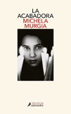 la acabadora-michela murgia-9788498383775 la acabadora-michela murgia-9788498383775