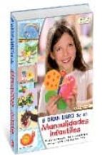 el gran libro de las manualidades infantiles-9788498740875 el gran libro de las manualidades infantiles-9788498740875