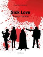 sick love (ebook)-9788867521975 sick love (ebook)-9788867521975