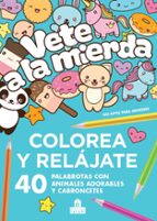 Vete a la mierda! Este es MI libro para colorear: Lo mejor de John T