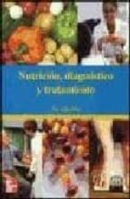 nutricion, diagnostico y tratamiento (5ª ed.)-sylvia escott-stump-9789701051375 nutricion, diagnostico y tratamiento (5ª ed.)-sylvia escott-stump-9789701051375