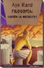 FILOSOFIA: ¿QUIEN LA NECESITA?