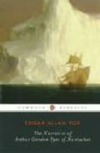 THE NARRATIVE OF ARTHUR GORDON PYM OF NANTUCKET