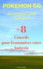 pokémon go : économisez votre batterie ! (ebook)-9781507190685 pokémon go : économisez votre batterie ! (ebook)-9781507190685
