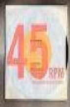 Descargas gratuitas de audio de libros 45Rpm: a visual history of the seven-inch record