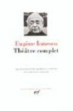 ionesco. theatre complete-eugene ionesco-9782070111985 ionesco. theatre complete-eugene ionesco-9782070111985
