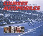 Courses automobiles 1962-1973 EPUB DJVU por R.schlegelmilch