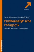 psychoanalytische pädagogik (ebook)-9783170277885 psychoanalytische pädagogik (ebook)-9783170277885