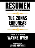 Tus Zonas Erroneas [Your Erroneous Zones] por Dr. Wayne W. Dyer