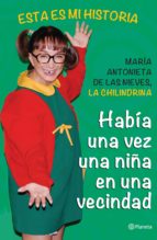 había una vez una niña en una vecindad (ebook)-maria antonieta de las nieves-9786070725685 había una vez una niña en una vecindad (ebook)-maria antonieta de las nieves-9786070725685