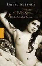 ines del alma mia-isabel allende-9788401341885 ines del alma mia-isabel allende-9788401341885