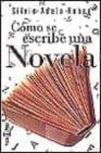 como se escribe una novela-silvia adela kohan-9788401540585 como se escribe una novela-silvia adela kohan-9788401540585