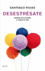 (pe) desestresate-santiago rojas-9788408008385 (pe) desestresate-santiago rojas-9788408008385