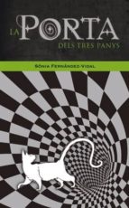 la porta dels tres panys-sonia fernandez-vidal-9788424642785 la porta dels tres panys-sonia fernandez-vidal-9788424642785