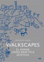 walkscapes (ebook)-francesco careri-9788425227585 walkscapes (ebook)-francesco careri-9788425227585