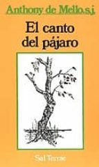 el canto del pajaro-anthony de mello-9788429306385 el canto del pajaro-anthony de mello-9788429306385