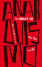 anarquismo: una introduccion-dolors marin-9788434417885 anarquismo: una introduccion-dolors marin-9788434417885